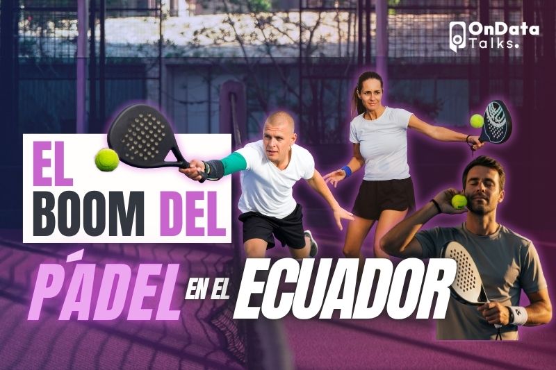 El boom del pádel en el Ecuador